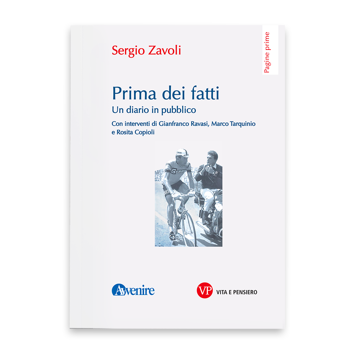 Prima dei fatti. Un diario in pubblico