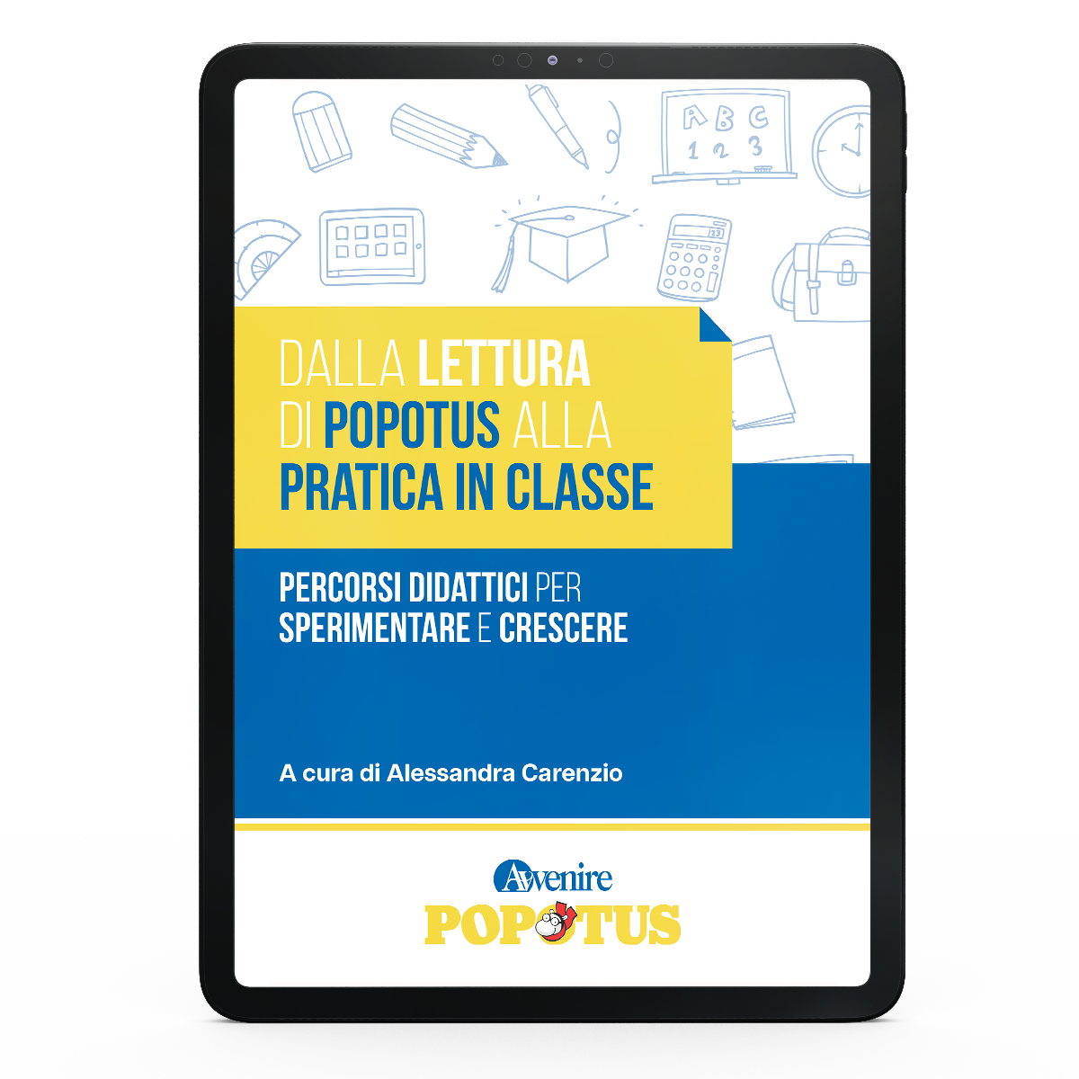 Dalla lettura di Popotus alla pratica in classe. Percorsi didattici per sperimentare e crescere - E-book