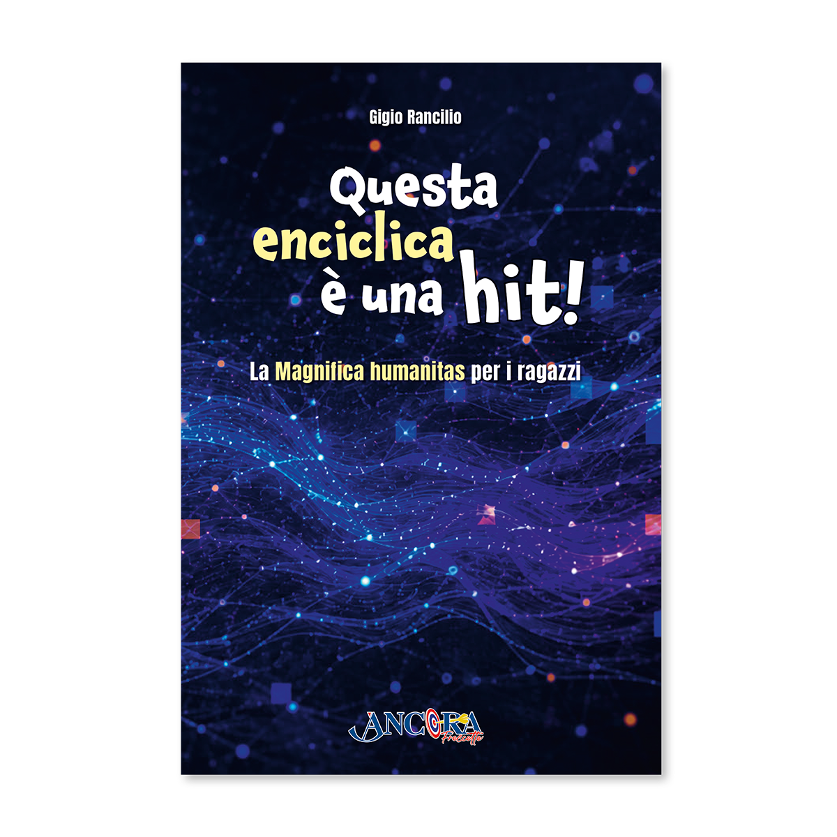 Questa enciclica è una hit! La Magnifica humanitas per i ragazzi