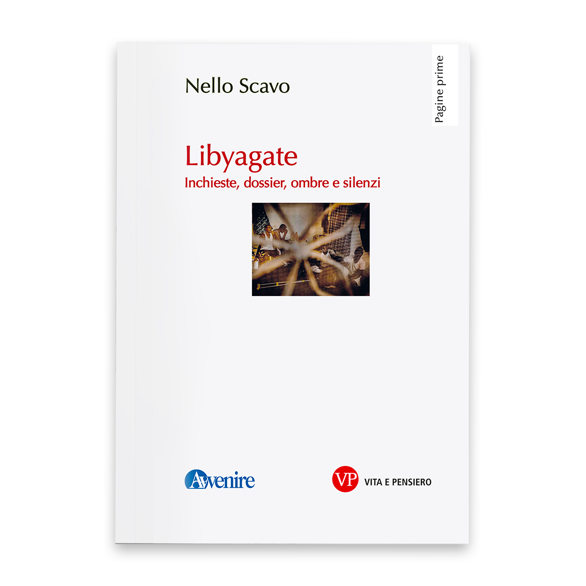 Libyagate. Inchieste, dossier, ombre e silenzi - Libri