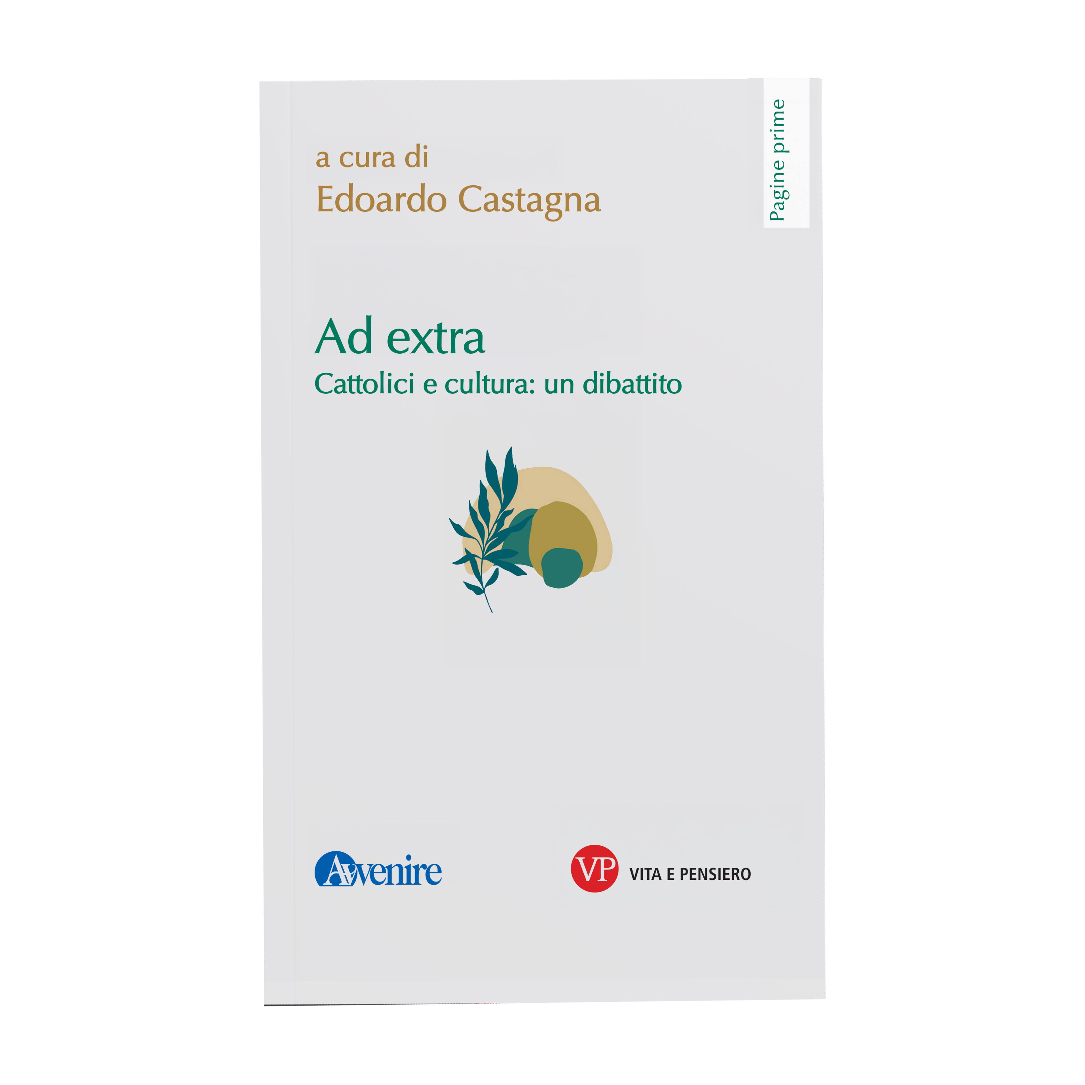 Ad extra. Cattolici e cultura: un dibattito