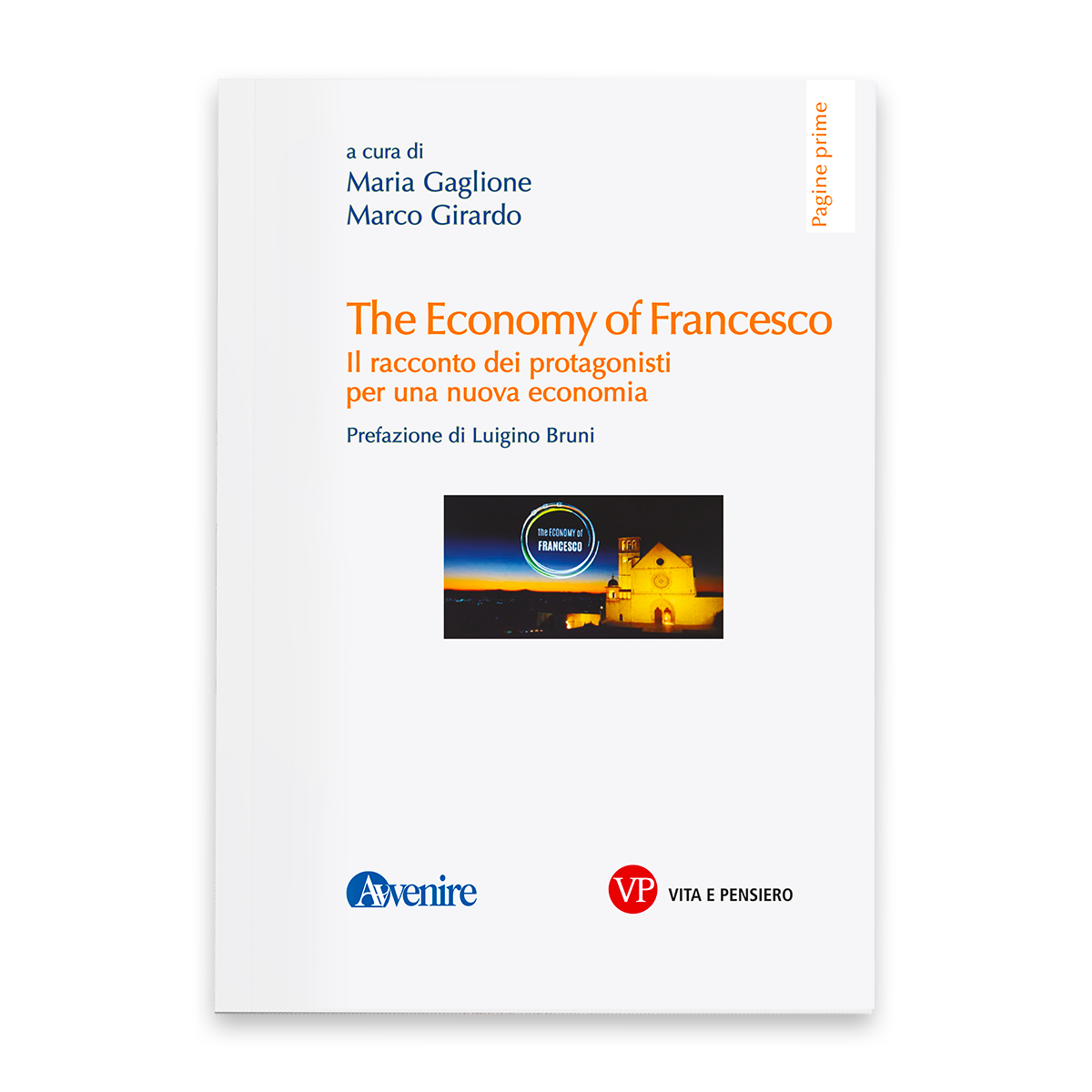 The Economy of Francesco. Il racconto dei protagonisti per una nuova economia - Libri